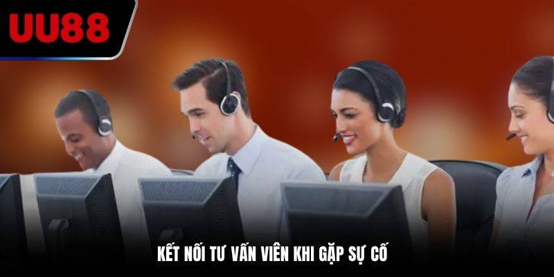 Trường hợp nào cần liên hệ ngay với nhà cái UU88?